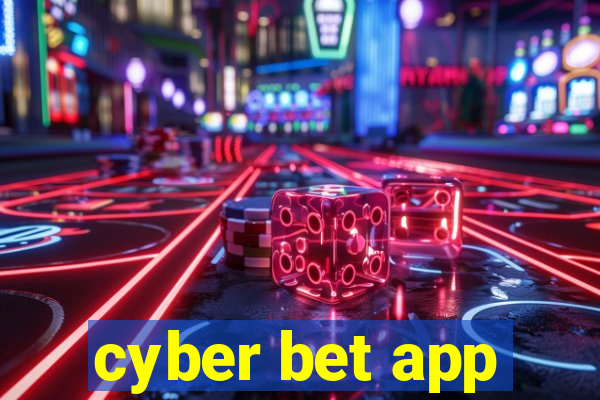 cyber bet app